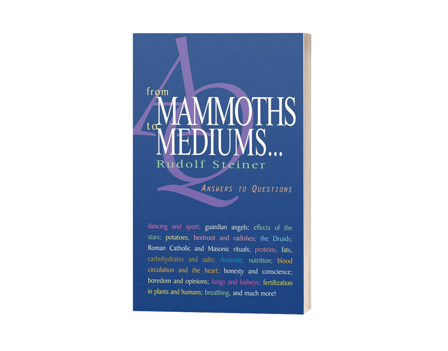 From Mammoths to Mediums: Answers to Questions (CW 350)