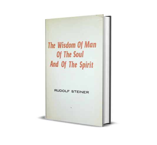 The Wisdom of Man of the Soul and of the Spirit