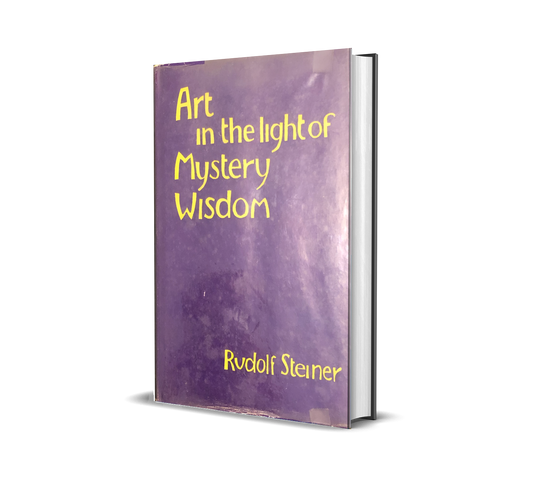 Art in the Light of Mystery Wisdom