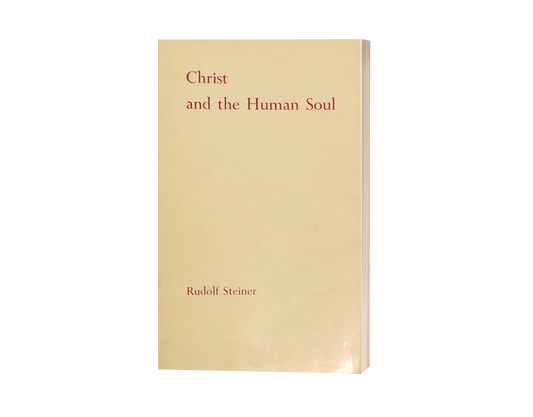 Christ and the Human Soul (3d Ed.)