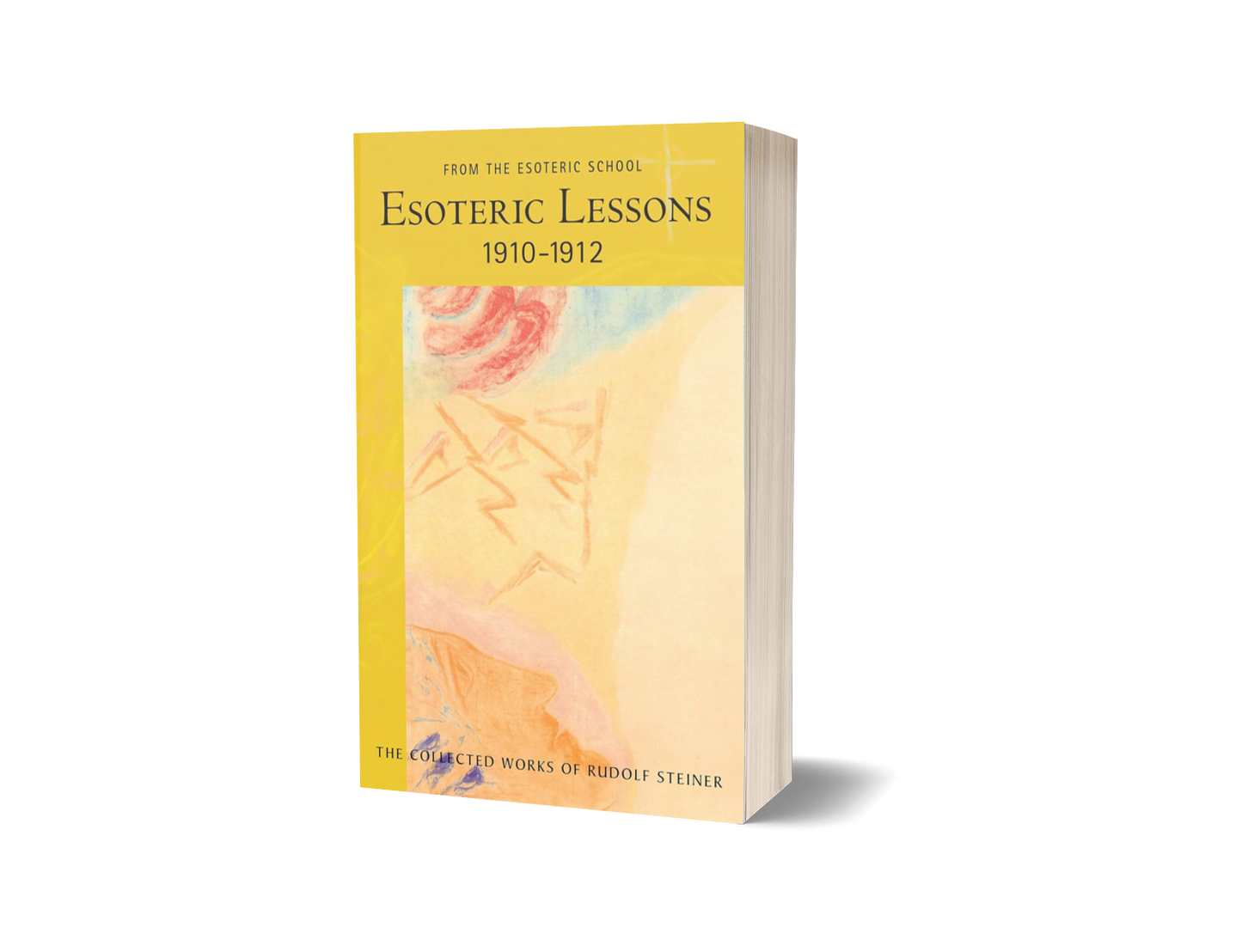 Esoteric Lessons Vol. 2: 1910-1912