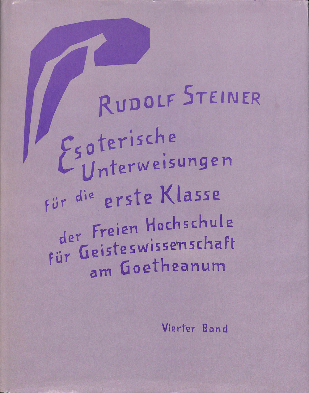 Esoteric Lessons for the First Class (4 volumes)