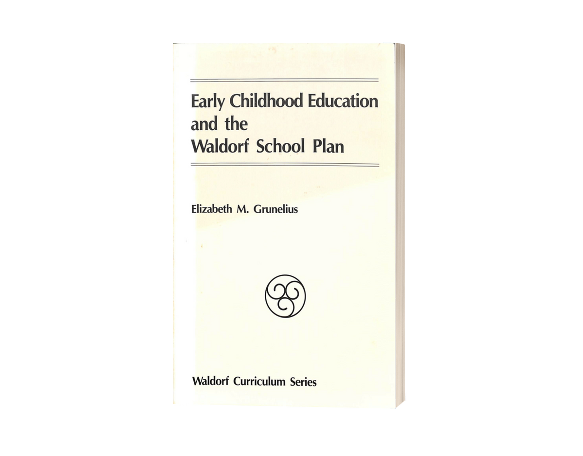 Early Childhood Education and the Waldorf School Plan
