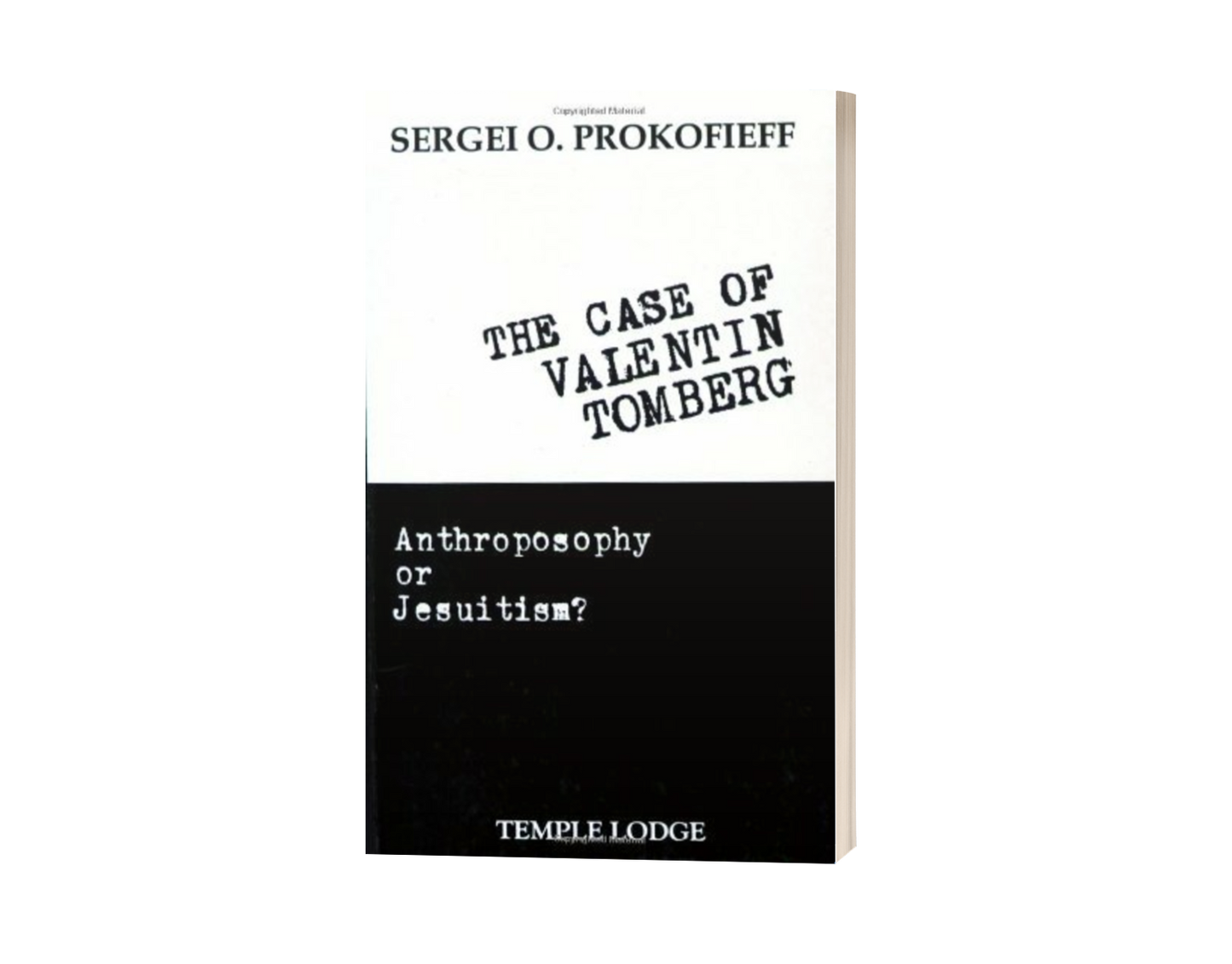 The Case of Valentin Tomberg: Anthroposophy or Jesuitism?