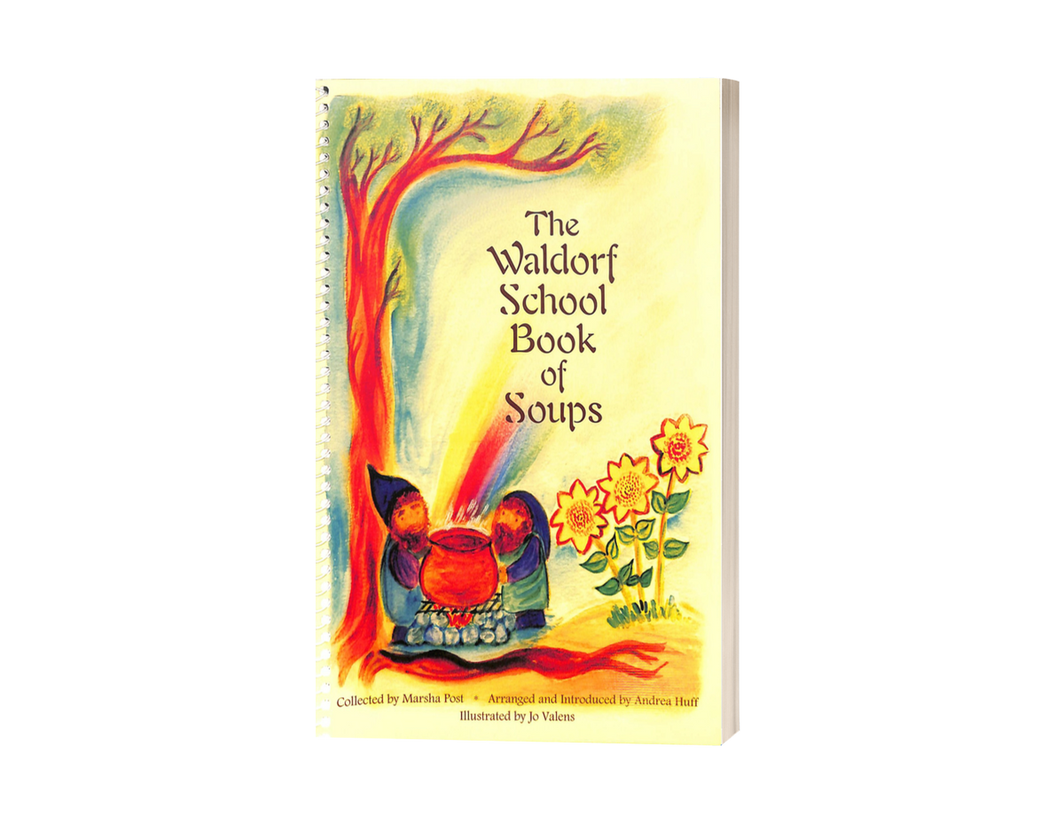 The Waldorf School Book of Soups