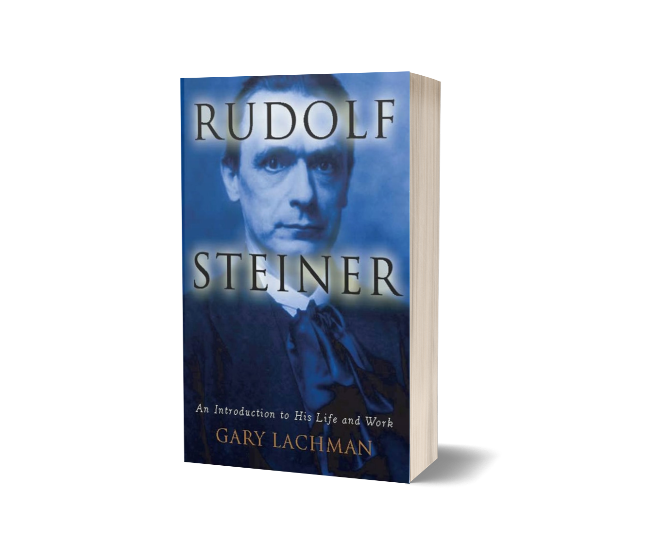 Rudolf Steiner: An Introduction to His Life and and Work