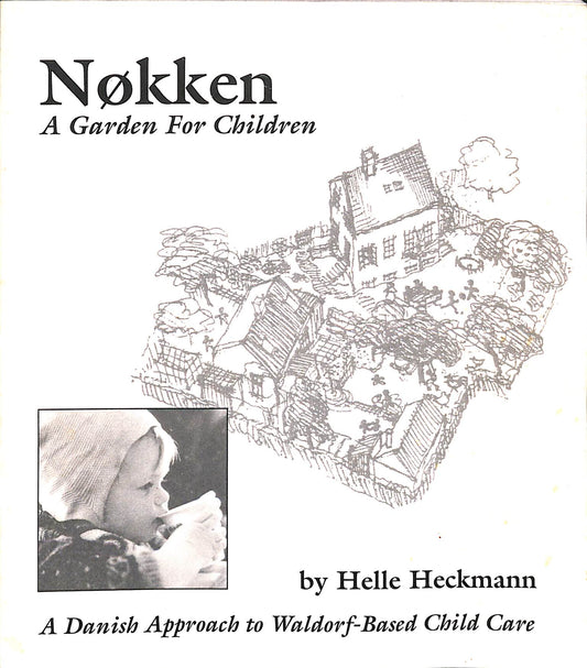 Nokken: A Garden for Children