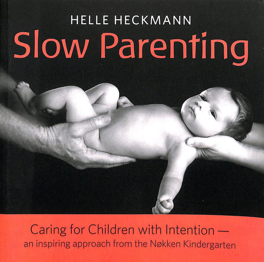Slow Parenting