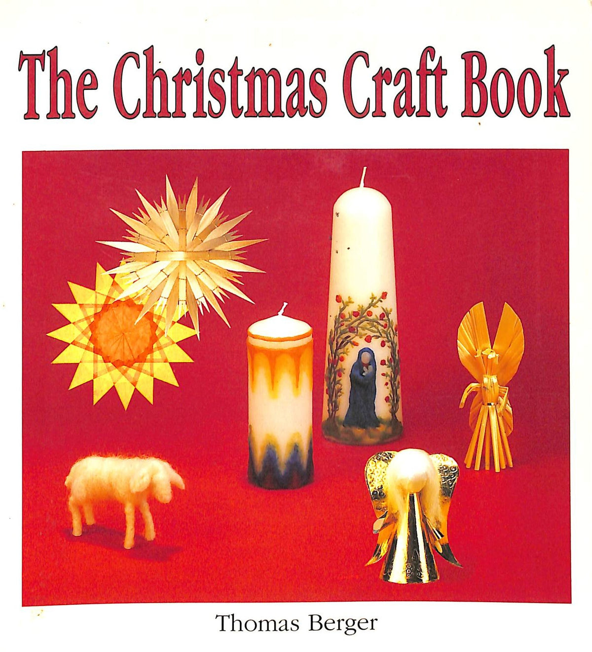 The Christmas Craft Book