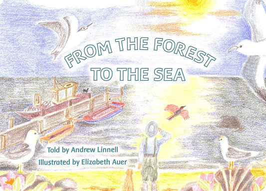 From the Forest to the Sea