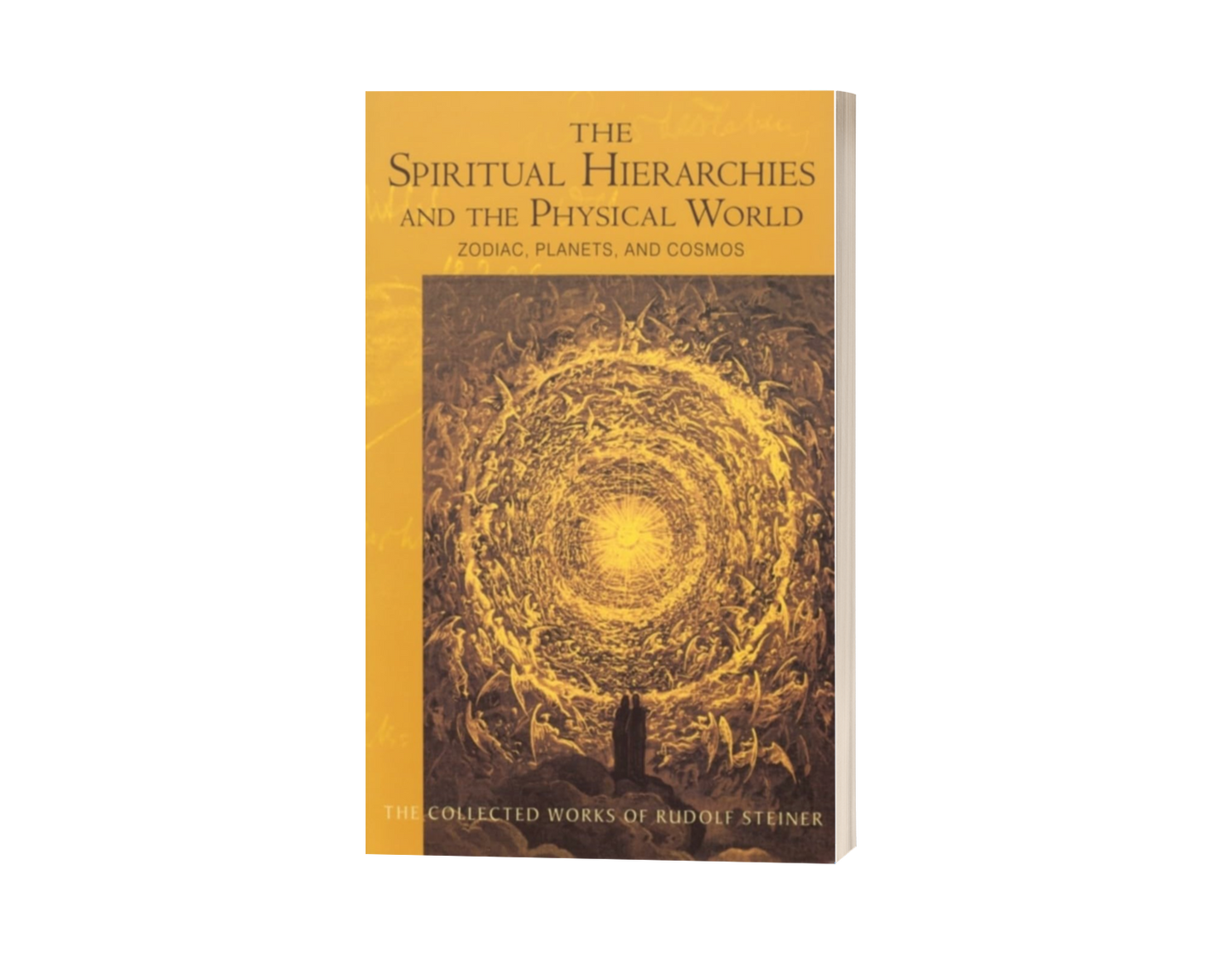 The Spiritual Hierarchies and the Physical World