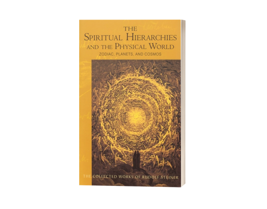 The Spiritual Hierarchies and the Physical World