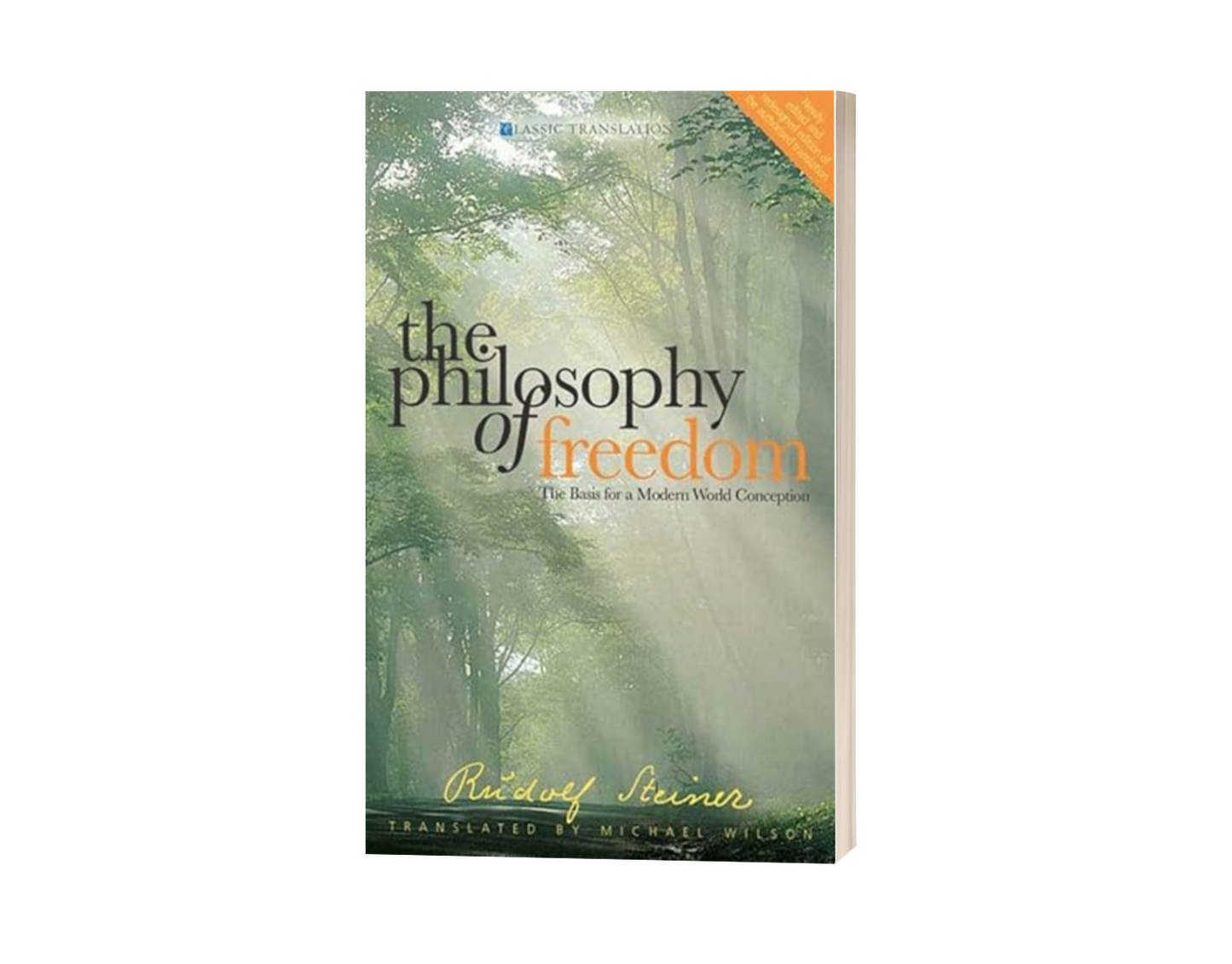 The Philosophy of Freedom: The Basis for a Modern World Conception