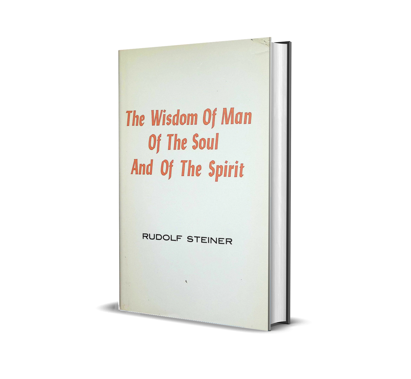 The Wisdom of Man of the Soul and of the Spirit