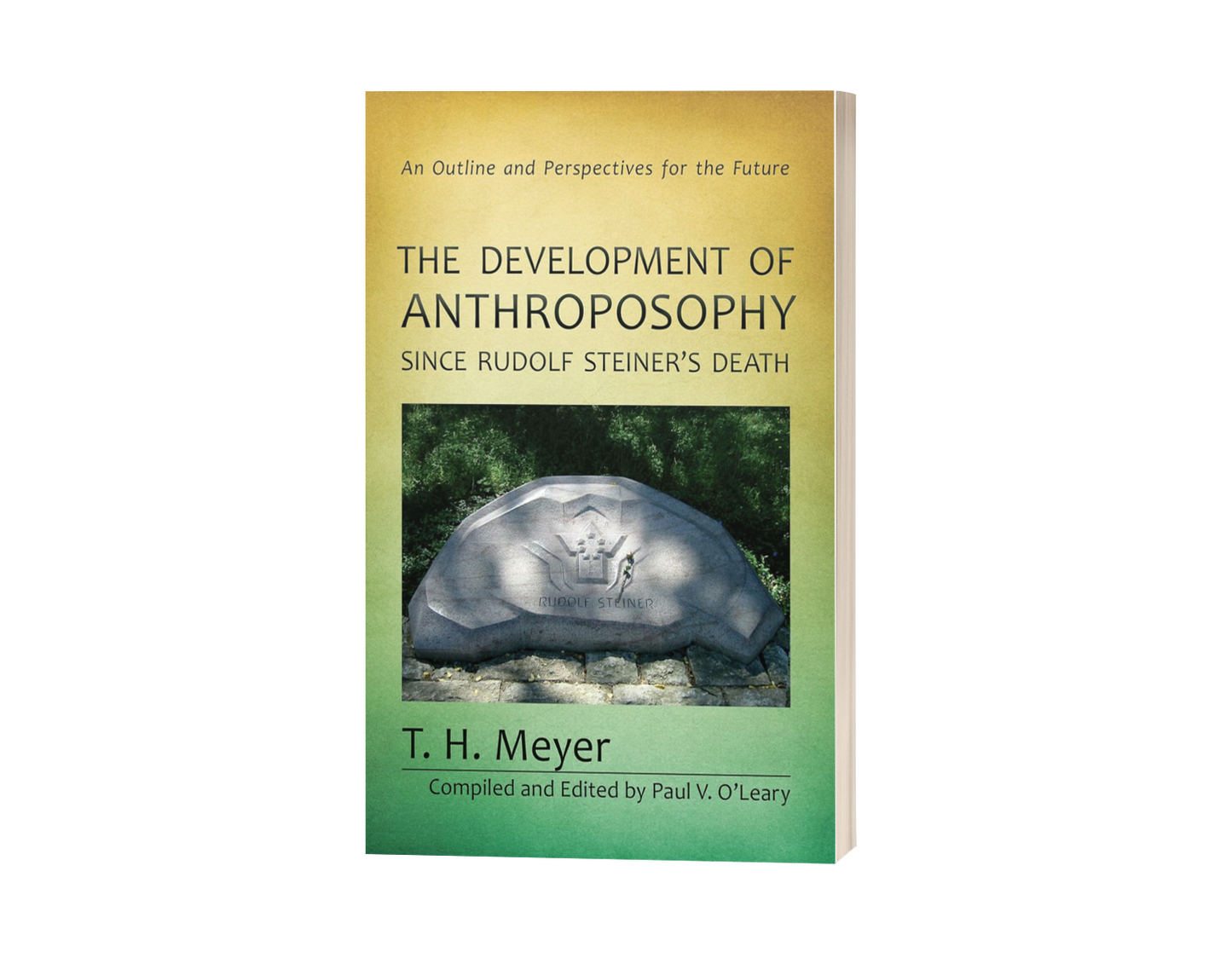 The Development of Anthroposophy since Rudolf Steiner's Death