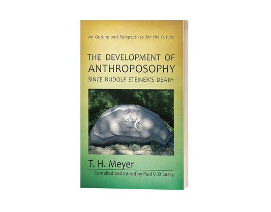 The Development of Anthroposophy since Rudolf Steiner's Death