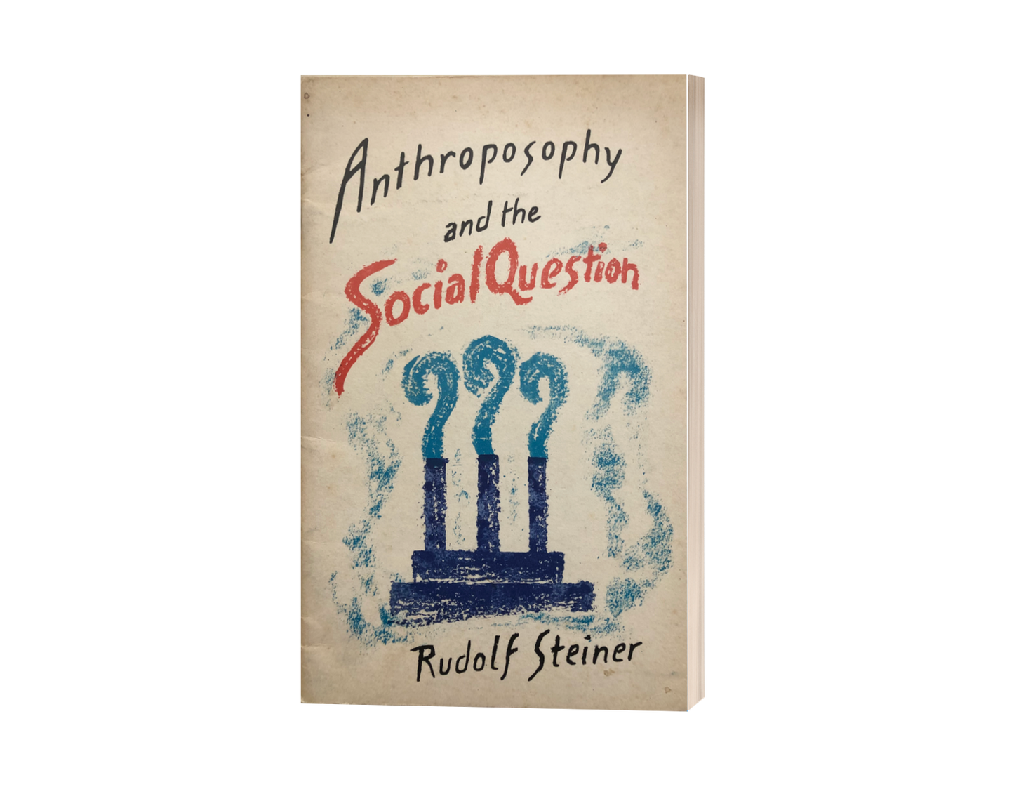 Anthroposophy and the Social Question (CW 34)