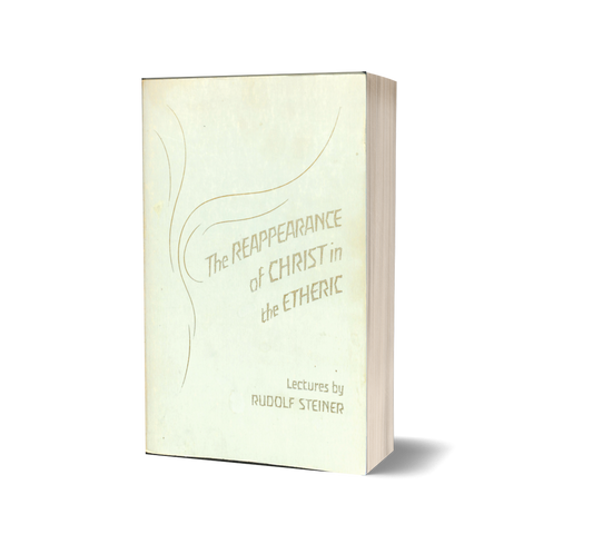 The Reappearance of Christ in the Etheric