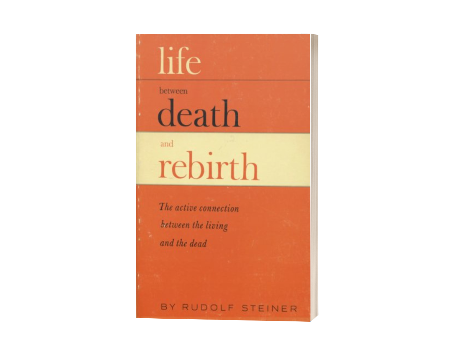 Life Between Death and Rebirth (CW 140) – Rudolf Steiner Archive Bookstore