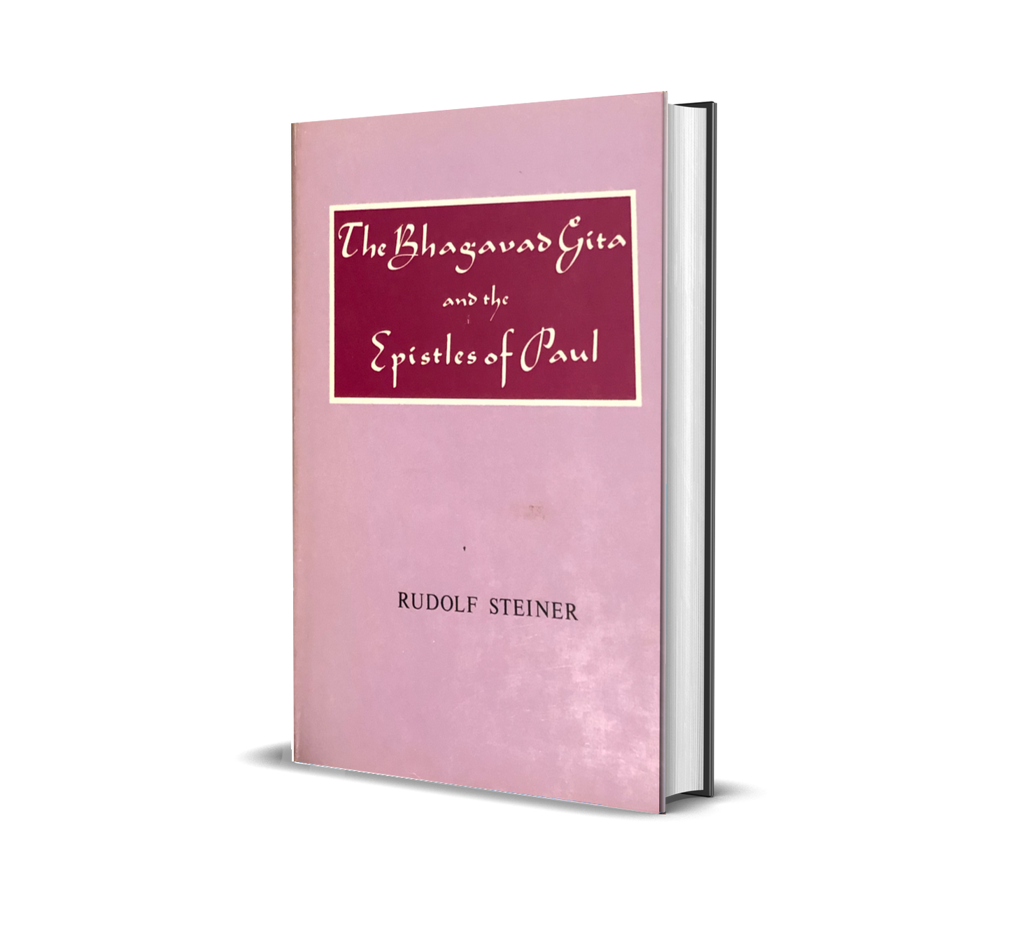 The Bhagavad Gita and the Epistles of Paul