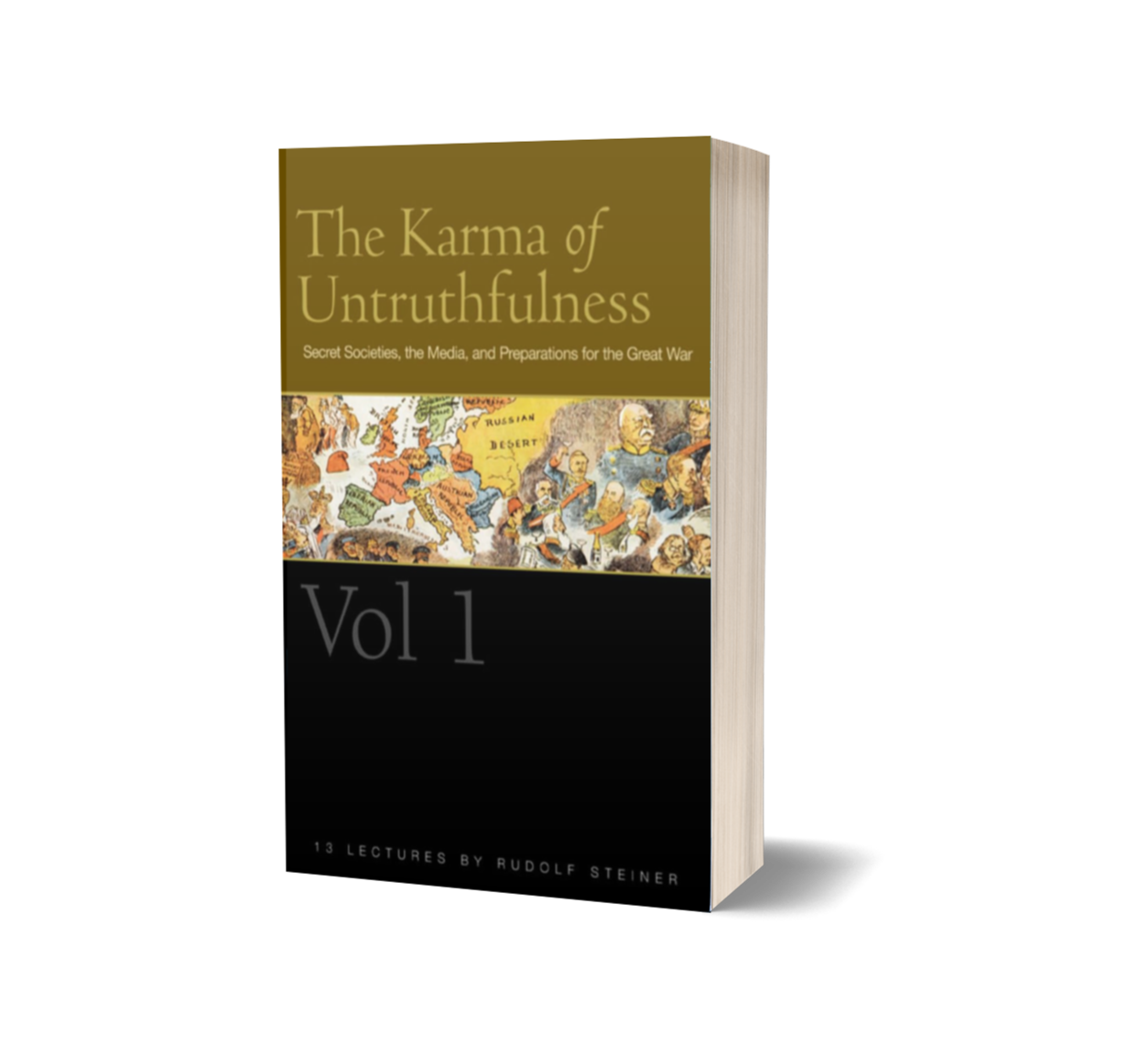 The Karma of Untruthfulness, Volume I