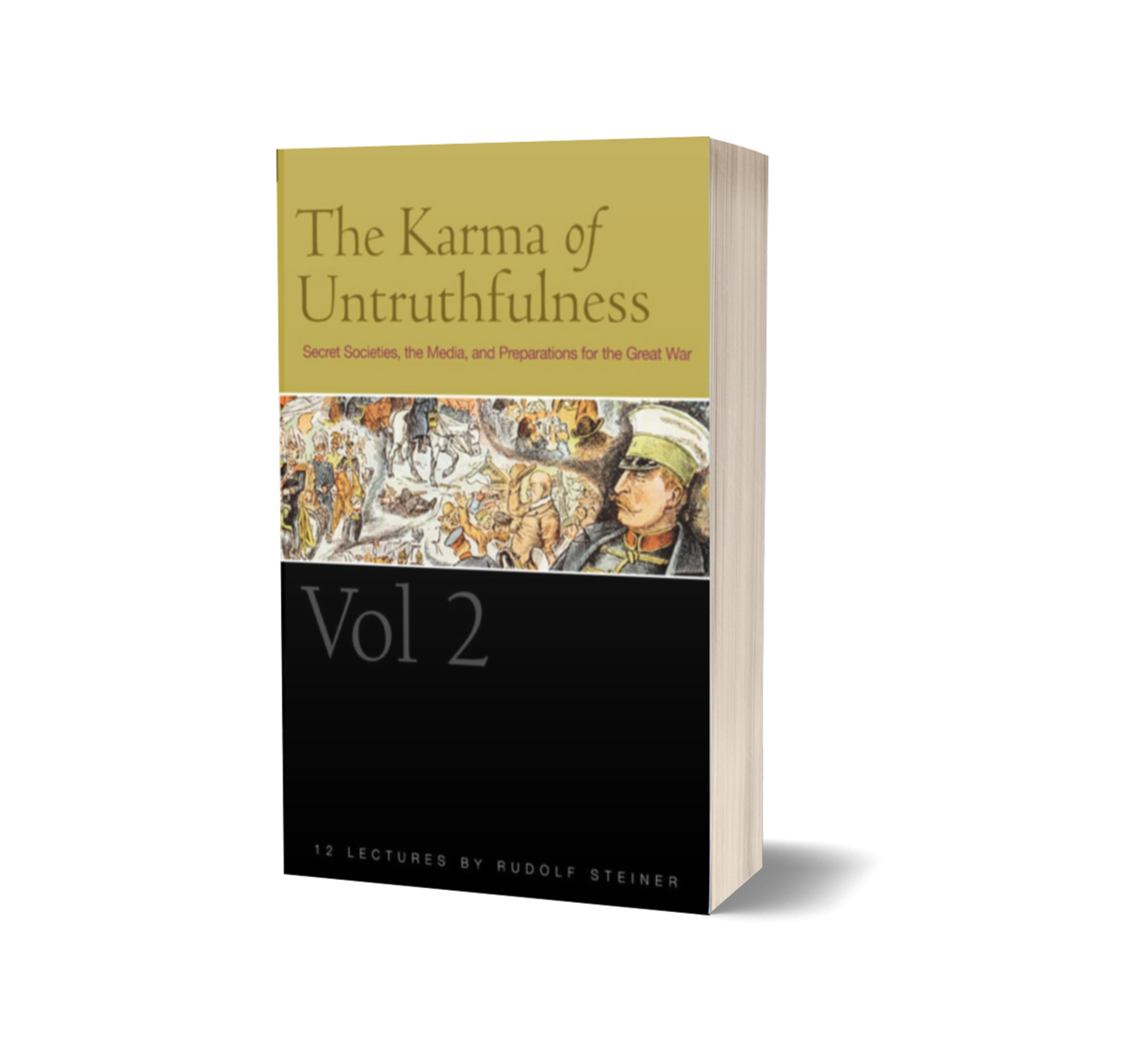 The Karma of Untruthfulness, Volume II