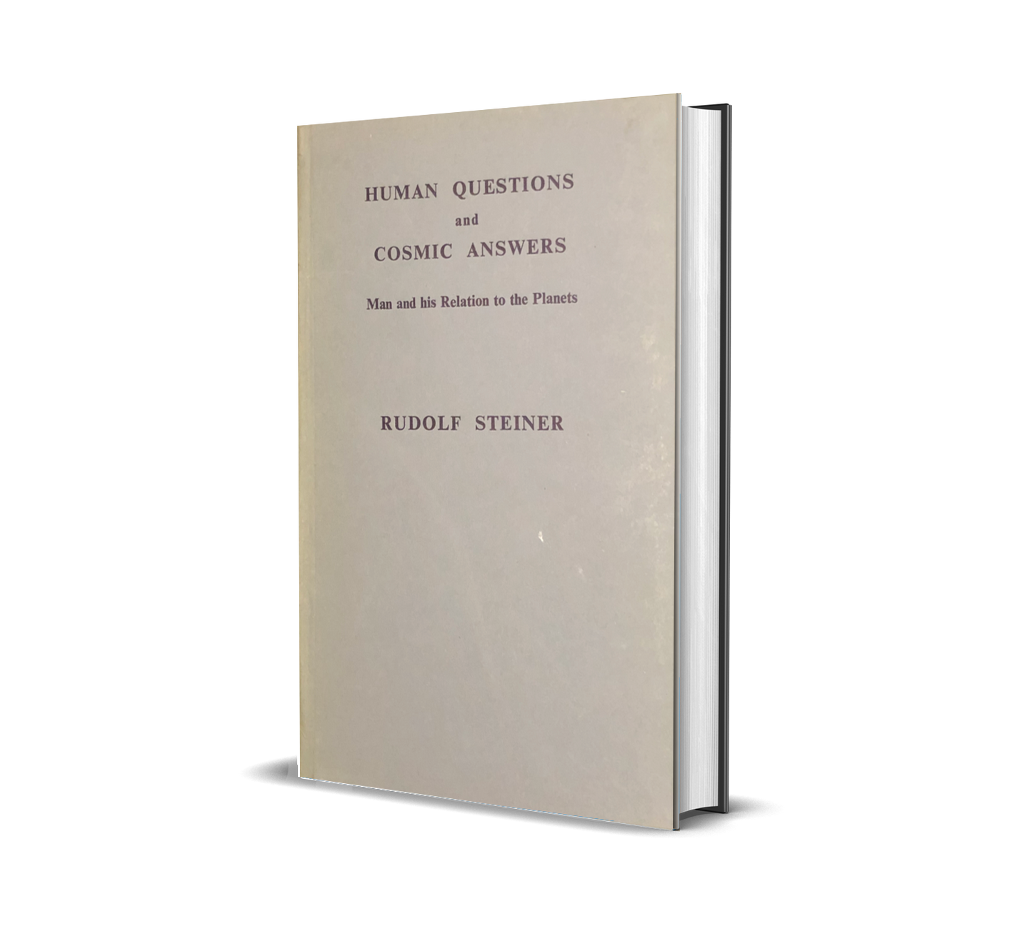 Human Questions and Cosmic Answers First Edition