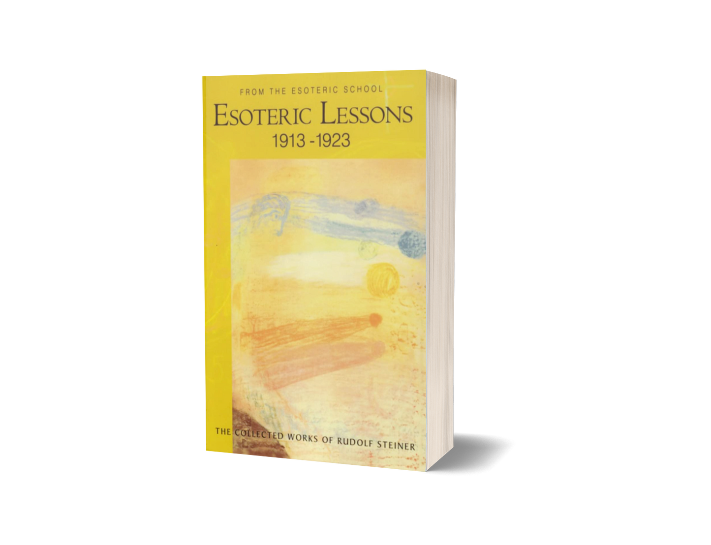 Esoteric Lessons Vol. 3: 1913-1923