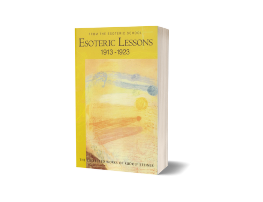 Esoteric Lessons Vol. 3: 1913-1923