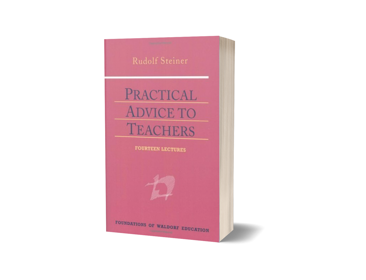 Practical Advice to Teachers (CW 294)