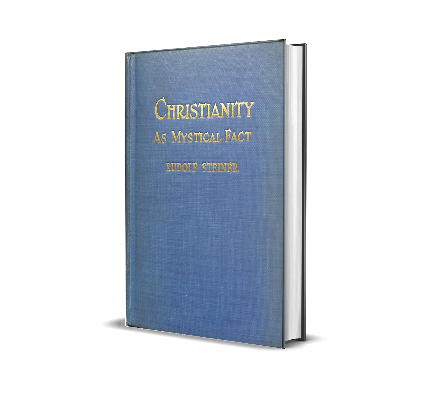 Christianity as a Mystical Fact