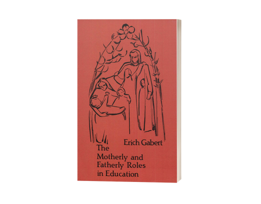 The Motherly and Fatherly Roles in Education