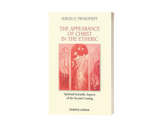 The Appearance of Christ in the Etheric