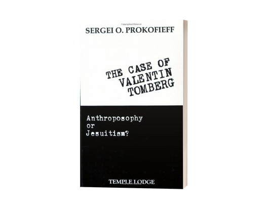 The Case of Valentin Tomberg: Anthroposophy or Jesuitism?