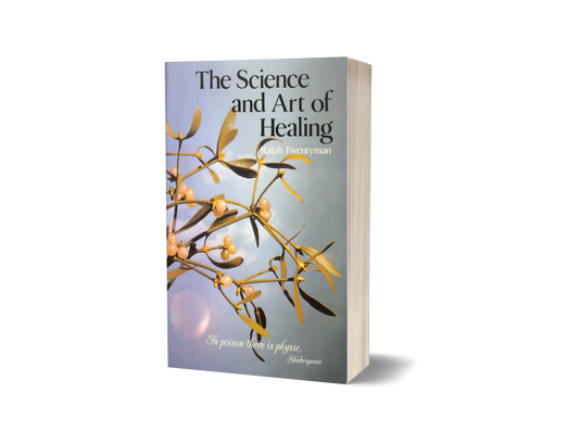 The Science and Art of Healing by Ralph Twentyman