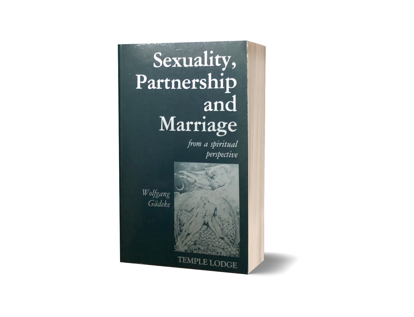 Sexuality, Partnership and Marriage: From a Spiritual Perspective