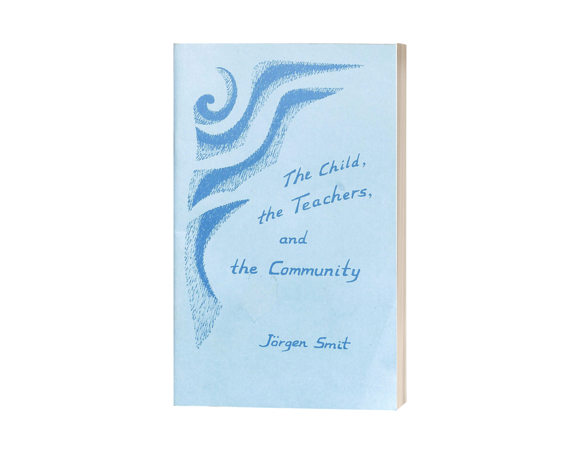The Child, the Teachers and the Community