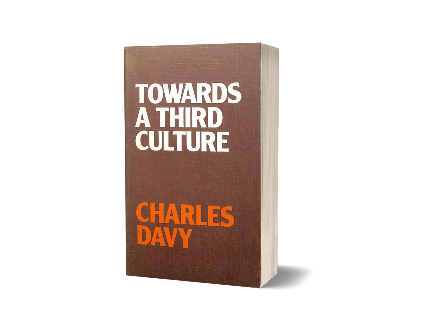 Towards a Third Culture by Charles Davy