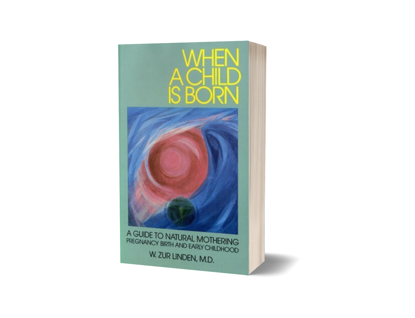 When A Child is Born